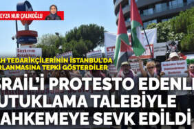 İsrail ordusunun silah tedarikçilerinin İstanbul’da ağırlanmasını protesto edenler tutuklama talebiyle mahkemeye sevk edildi