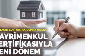 Ev almak zor, ortak olmak kolay: Gayrimenkul sertifikasıyla yeni dönem