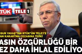 Mansur Yavaş’tan RTÜK’ün TELE1’e ekran karartma cezasına tepki: Basın özgürlüğü bir kez daha ihlal ediliyor