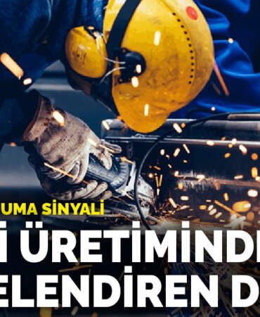 Ekonomide soğuma sinyali: Sanayi üretiminde endişelendiren düşüş