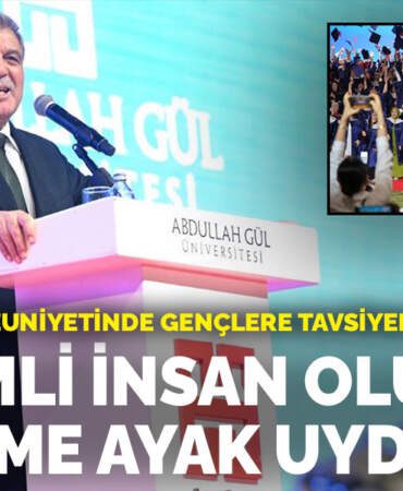 Gül’den AGÜ mezuniyetinde gençlere tavsiyeler: Erdemli insan olun, değişime ayak uydurun