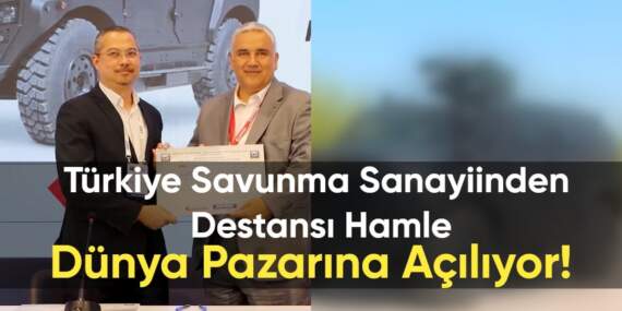 Türkiye savunma sanayiinden destansı hamle: O araç dünya pazarına açılıyor!
