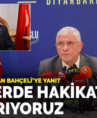 Dervişoğlu’ndan Bahçeli’ye yanıt: Her yerde hakikati haykırıyoruz