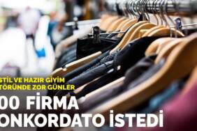 Tekstil ve hazır giyim sektöründe zor günler: 300 firma konkordato istedi