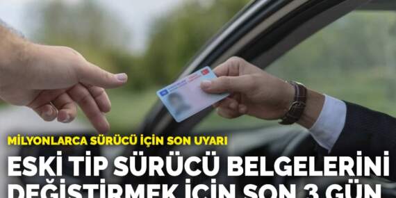 Milyonlarca sürücü için son uyarı: Eski tip sürücü belgelerini değiştirmek için son 3 gün