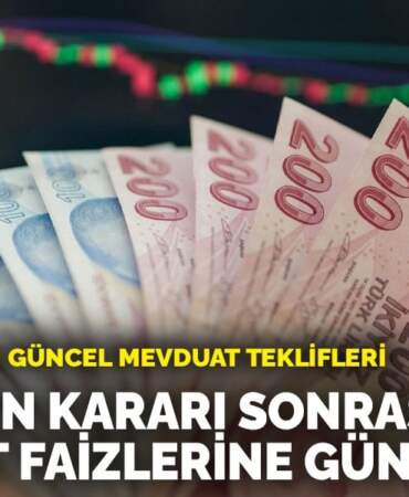 Merkez Bankası’nın kararı sonrası mevduat faizlerine güncelleme: İşte bankaların güncel mevduat teklifleri