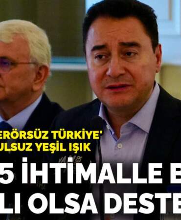 Babacan’dan ‘Terörsüz Türkiye’ süreci için koşulsuz yeşil ışık: Yüzde 5 ihtimalle bile başarılı olsa destekleriz