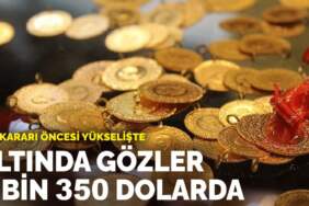 Fed kararı öncesi yükselişte: Altında gözler 3 bin 350 dolarda