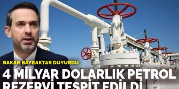 Bakan Bayraktar duyurdu: 4 milyar dolarlık petrol rezervi tespit edildi
