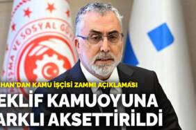 Işıkhan’dan kamu işçisi zammı açıklaması: Teklifimiz kamuoyuna farklı aksettirildi