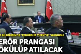 MGK bildirisinde ‘terörsüz Türkiye’ vurgusu: Terör prangası sökülüp atılacak