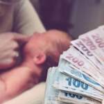 Doğum yardımı ödemeleri bugün hesaplarda: İlk çocuk için tek seferlik 5.000 lira
