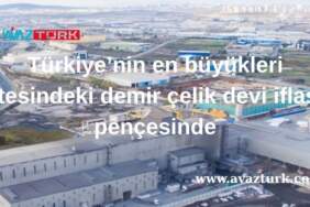 Demir Çelik Devi Türkiye’yi Şok Eden Mali Uçurumun Eşiğinde!