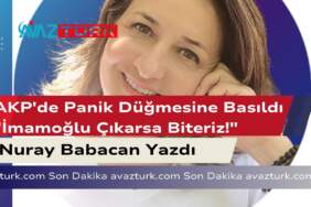 AKP’de Panik Düğmesine Basıldı: “İmamoğlu Çıkarsa Biteriz!”