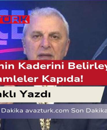 Türkiye’nin Kaderini Belirleyecek Kritik Hamleler Kapıda!