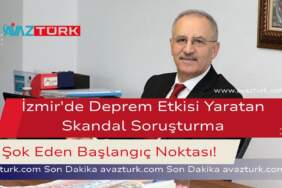 İzmir’de Deprem Etkisi Yaratan Skandal Soruşturma: İşte Şok Eden Başlangıç Noktası!
