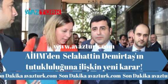 AİHM’den Demirtaş’a Tarihi Karar, Kartalkaya Davasında Akıl Almaz Anlar!