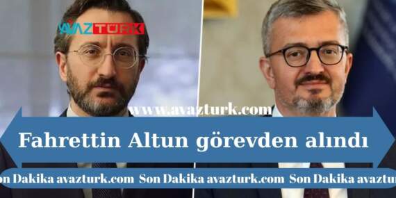 Fahrettin Altun Görevden Alındı, Yerine Gelen İsim Herkesi Şaşırttı!