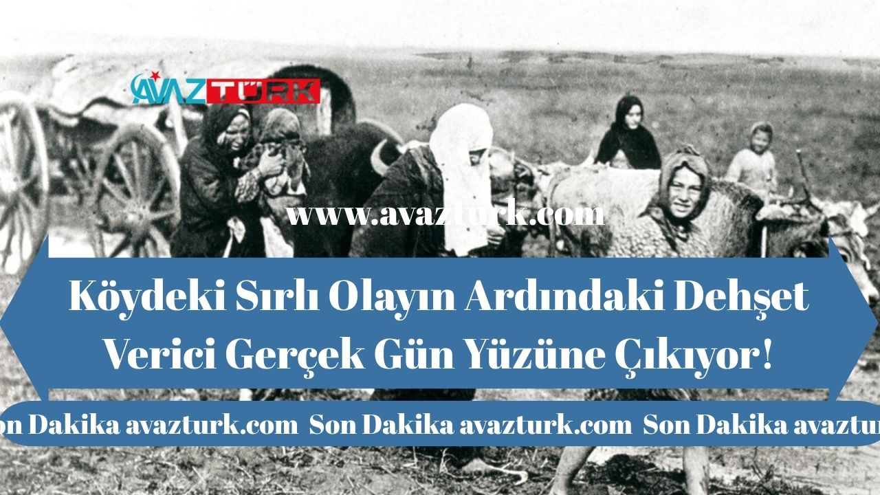 Köydeki Sırlı Olayın Ardındaki Dehşet Verici Gerçek Gün Yüzüne Çıkıyor!