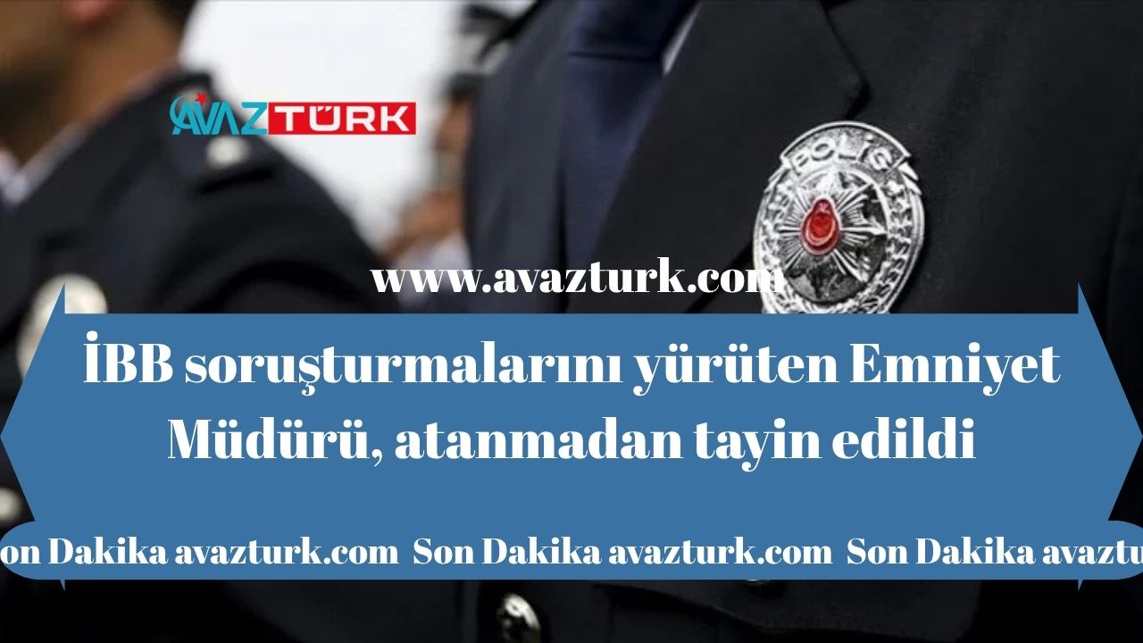 İstanbul Emniyeti’nde Şok Gelişme: Kritik Müdür, Göreve Başlayamadan İki Kez Tayin Edildi
