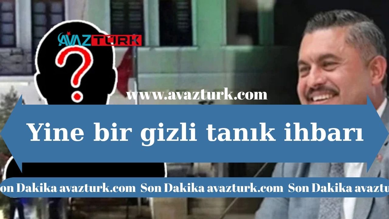 O Gizli Tanığın İhbarı Tüm Taşları Yerinden Oynatacak mı?