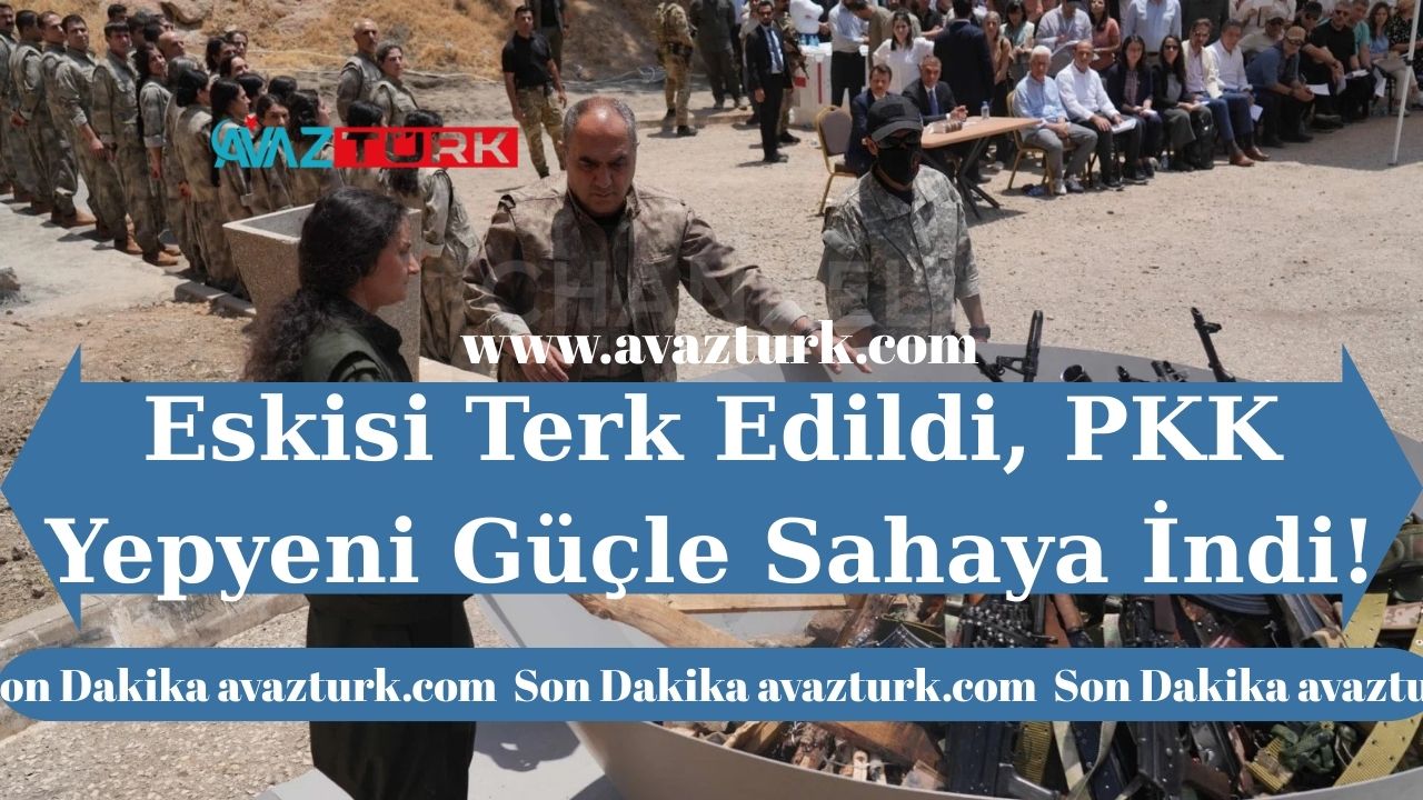 Eskisi Terk Edildi, PKK Yepyeni Güçle Sahaya İndi!
