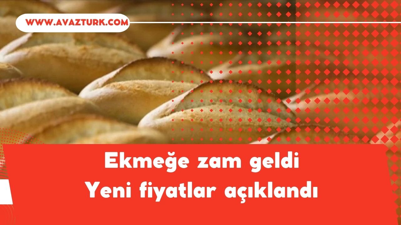 Ekmeğe zam geldi