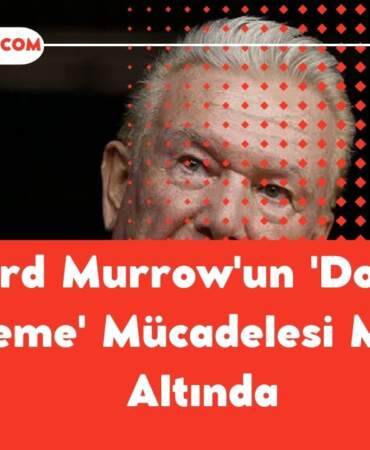 Edward Murrow’un ‘Doğruları Söyleme’ Mücadelesi Mercek Altında