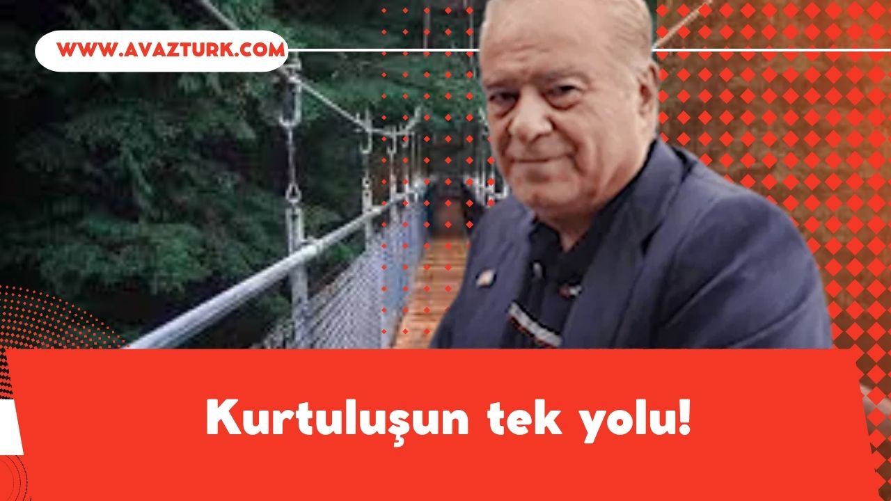 Kurtuluşun Tek Yolu Parlamenter Sisteme Dönmek ve Erken Seçim