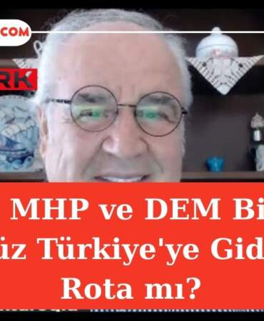 AK Parti, MHP ve DEM Birlikteliği ‘Terörsüz Türkiye’ye Giden Yeni Rota mı?