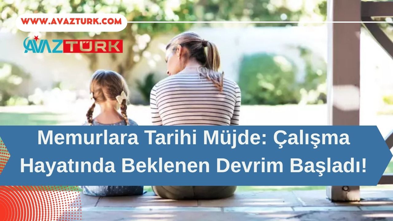 Memurlara Tarihi Müjde: Çalışma Hayatında Beklenen Devrim Başladı!