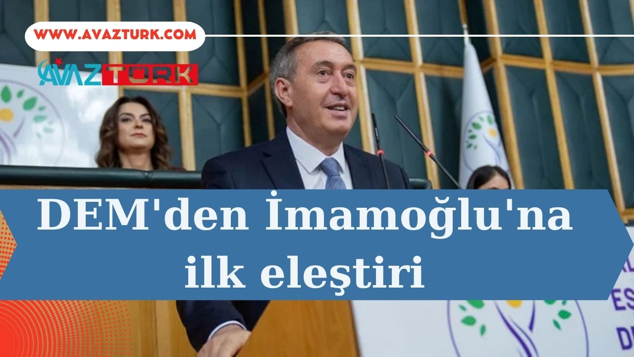 DEM’den İmamoğlu’na Kritik Hamle