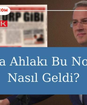 Medya Ahlakı Bu Noktaya Nasıl Geldi?
