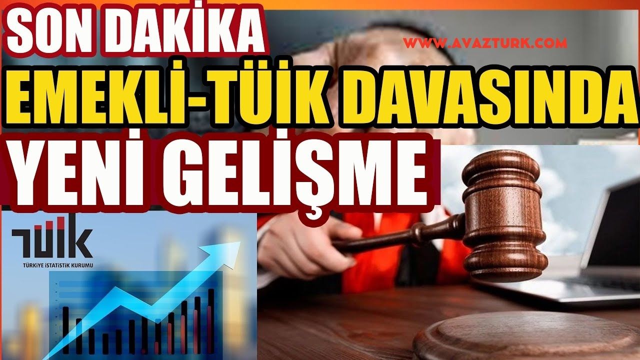 TÜİK Davasında Emekliler İçin Şok Gelişme