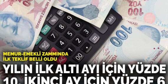 Memur-emekli zammında ilk teklif belli oldu