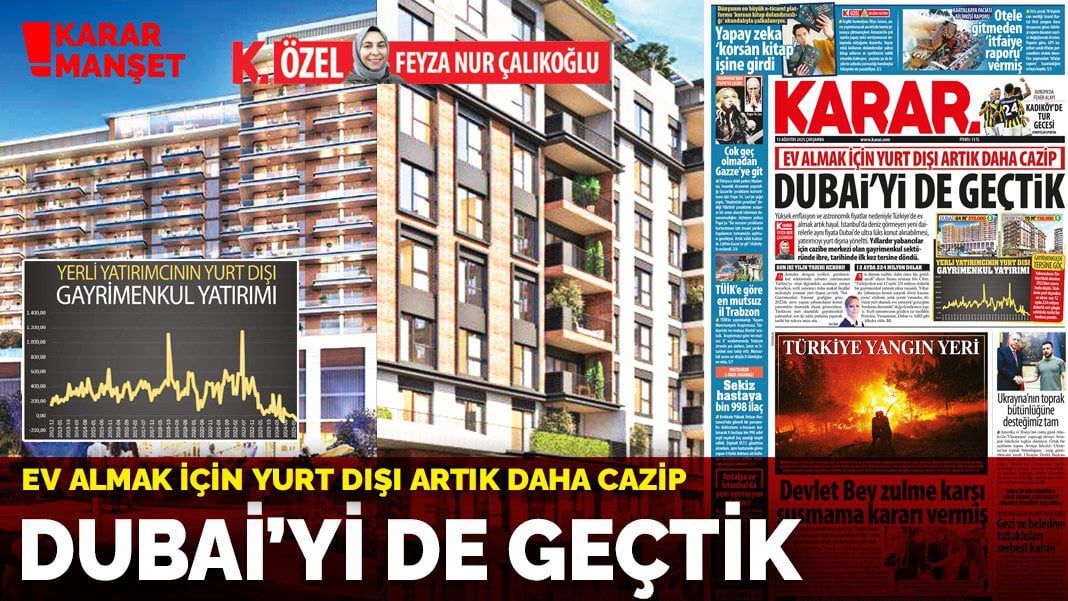 Ev almak için yurt dışı artık daha cazip! Dubai’yi de geçtik