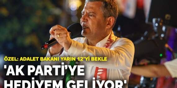 Özel: AK Parti’ye hediyem geliyor
