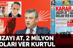 İmzayı at, 2 milyon doları ver kurtul