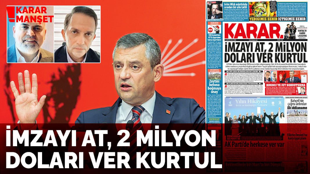 İmzayı at, 2 milyon doları ver kurtul