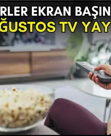 Dizi severler için son saatler! Akşam ne izleyeceğinizi düşünüyorsanız bu listeye göz atın: İşte 15 Ağustos TV yayın akışı