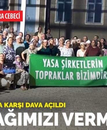‘Toprağımızı vermeyiz’