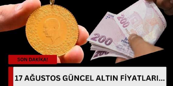 Altında grafik değişiyor! Yatırımcıların gözü altın fiyatlarında: Gram altın ne kadar? İşte 17 Ağustos güncel altın fiyatları…