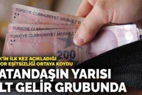 TÜİK’in ilk kez açıkladığı rapor eşitsizliği ortaya koydu: Vatandaşın yarısı alt gelir grubunda