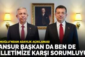 İmamoğlu’ndan adaylık açıklaması: Mansur Başkan da ben de milletimize karşı sorumluyuz