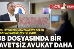 İBB dosyasında bir davetsiz avukat daha