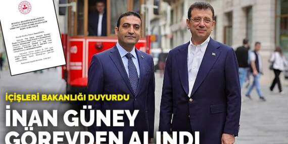 İnan Güney görevden alındı