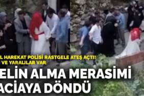 Gelin alma merasimi faciaya döndü! Özel harekat polisi rastgele ateş açtı: Ölü ve yaralılar var
