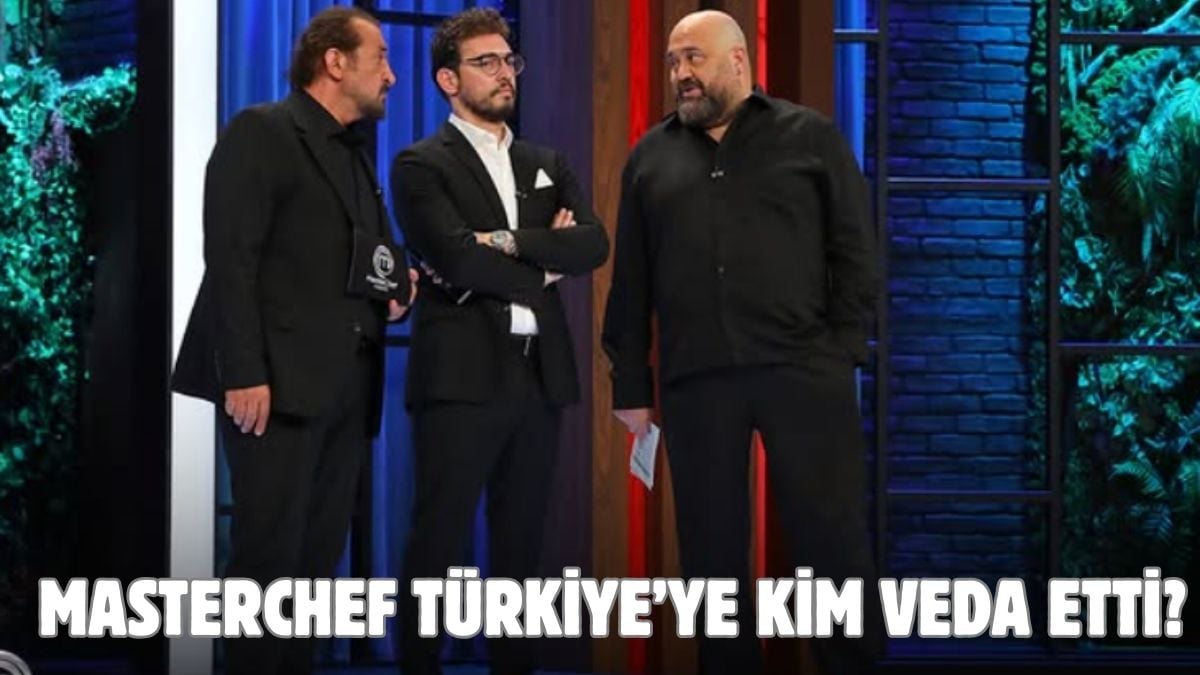 MasterChef’te kritik gün! 3’üncü haftanın veda eden ismi kim oldu? O ismin hayalleri son buldu…