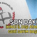 MEB’den son dakika öğretmenlere müjde! İkinci il dışı atama için geri sayım başladı