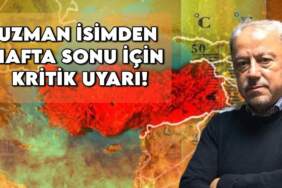 Prof. Dr. Orhan Şen’den son dakika hava durumu tahmini! Hafta sonu için kritik uyarı